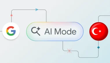 Google AI Modu ve AI Bakışı Türkiye’de!