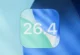 iOS 26.4 Çıktı! İşte Yenilikler!