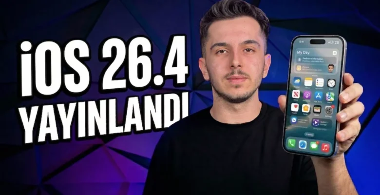 iOS 26.4 ile Gelen Tüm Yenilikleri İnceledik