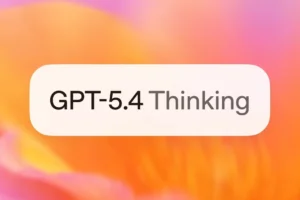 OpenAI’dan İş Dünyası için Dev Adım: GPT-5.4 Tanıtıldı!