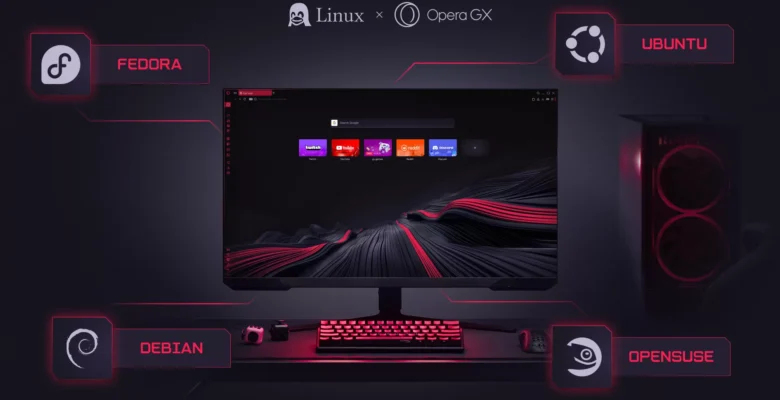 Oyuncu Tarayıcısı Opera GX Linux’a Geldi