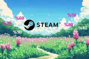 Steam İlkbahar İndirimi Başlıyor! Cüzdanları Hazırlayın!