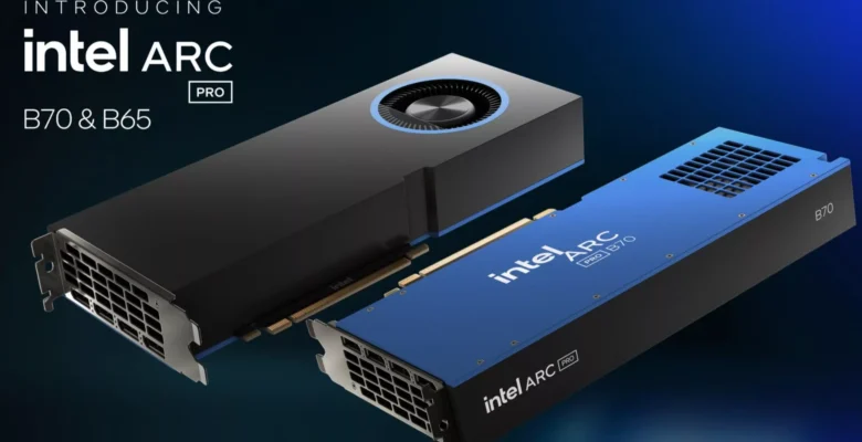 Yapay Zeka Odaklı Intel Arc Pro B70 ve B65 Tanıtıldı!