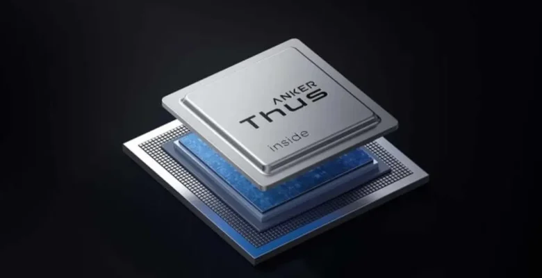 Anker Kendi Yapay Zeka Çipi Thus’u Geliştirdi