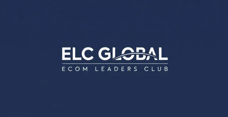E-Ticaret ve Perakende Devleri ELC GLOBAL Çatısı Altında Buluşuyor