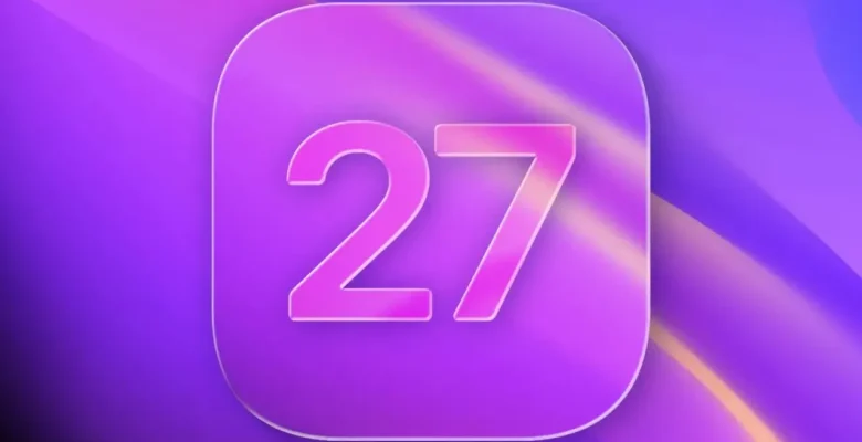 iOS 27 ile Dört Yeni Özellik Geliyor