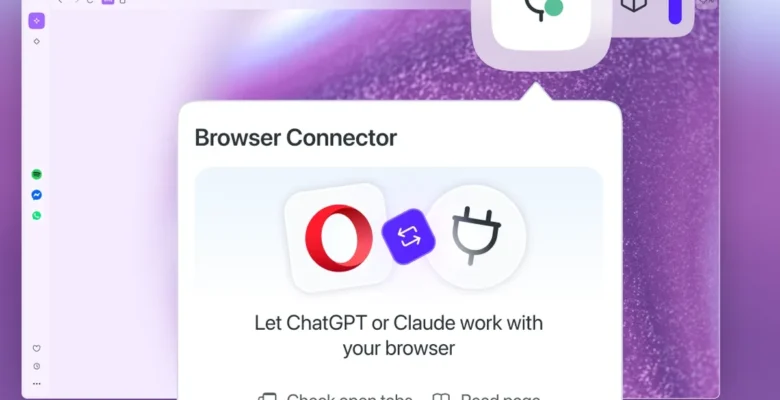 Opera, yapay zekâ araçlarını doğrudan tarayıcı oturumlarına bağlıyor