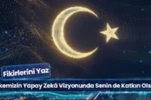 Yapay Zekâ Vizyonu için ‘genç görüşü’ çağrısı