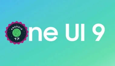 Android 17 Tabanlı Samsung One UI 9 Beta Süreci Başlıyor