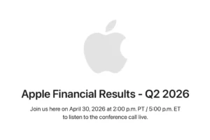 Apple Q2 2026 Kazanç Çağrısı Nasıl Canlı İzlenir?