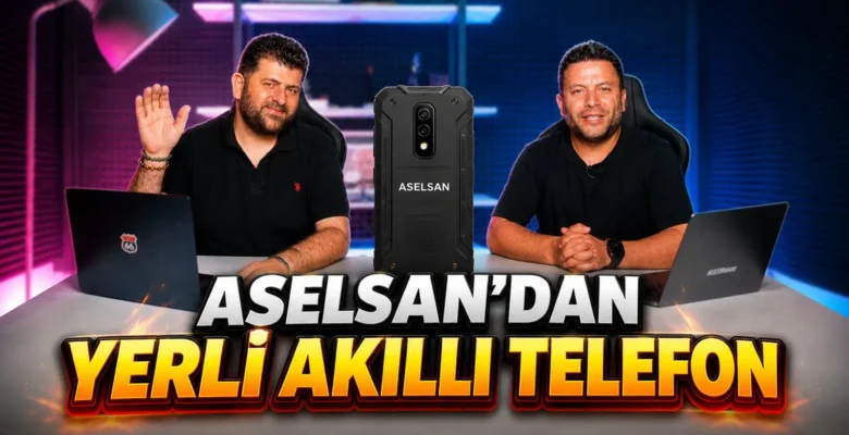 ASELSAN akıllı telefon nasıl olacak? Yerli telefondan beklentiler (Video)