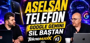 ASELSAN telefon geliyor! Google AI devrimi + Tesla ve PlayStation’da büyük değişim | TeknoMaxx #3