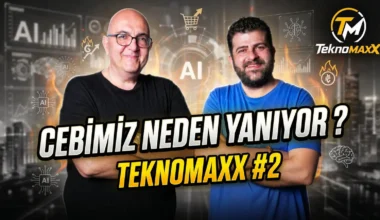 Cebimiz neden yanıyor? Her şey pahalanacak! Android 17, GTA 6 ve teknoloji gündemi TeknoMaxx #2