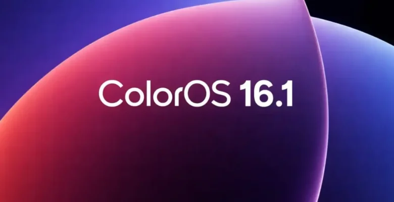 ColorOS 16.1 Yayınlandı – İşte Yenilikler