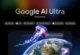 Google AI Ultra Paketine Dev İndirim