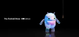 Google The Android Show I/O Edition Tarihini Açıkladı