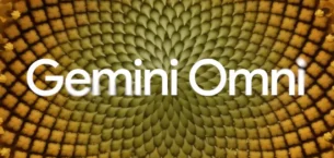 Google’dan Yeni Video Modeli: Gemini Omni