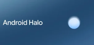 Google’ın Yeni Android Halo Özelliği Neler Sunacak?
