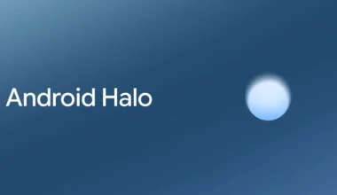 Google’ın Yeni Android Halo Özelliği Neler Sunacak?