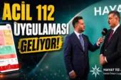 Hayat 112 Acil Uygulaması Türkiye’de Kullanıma Sunuldu