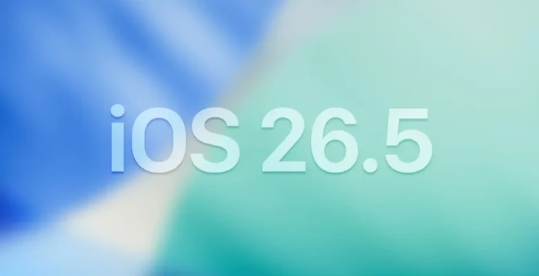 iOS 26.5 Kullanıcıları için Sürüm Düşürme Dönemi Sona Erdi
