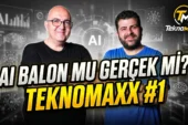 Yapay zeka balon mu gerçek mi? OpenAI iPhone’a rakip oluyor! Nvidia’nın yeni işlemcisi | TeknoMaxx #1