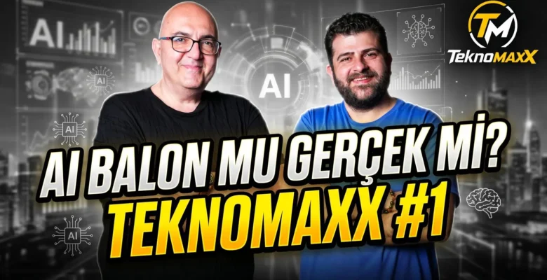 Yapay zeka balon mu gerçek mi? OpenAI iPhone’a rakip oluyor! Nvidia’nın yeni işlemcisi | TeknoMaxx #1