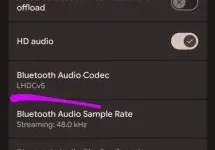 Android 17 ile LHDC v5 Desteği Geldi