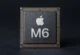 Apple M6 İşlemci Ailesinde Sürpriz Karar: Planlar Değişti!