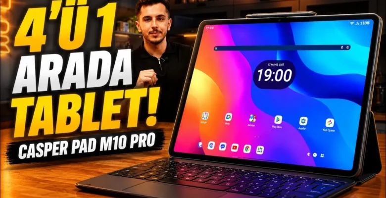 Casper PAD M10 Pro Alınır mı? Öğrenci, Not Alma ve Çizim İçin Artıları ve Eksileri