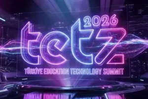 Eğitimin Geleceği İstanbul’da Şekilleniyor: TETZ 2026 Başlıyor