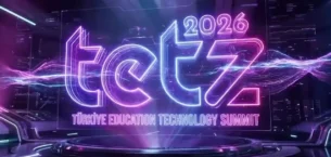 Eğitimin Geleceği İstanbul’da Şekilleniyor: TETZ 2026 Başlıyor