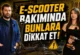 Elektrikli scooter bakımı, tamiri yapılırken dikkat edilmesi gerekenler!