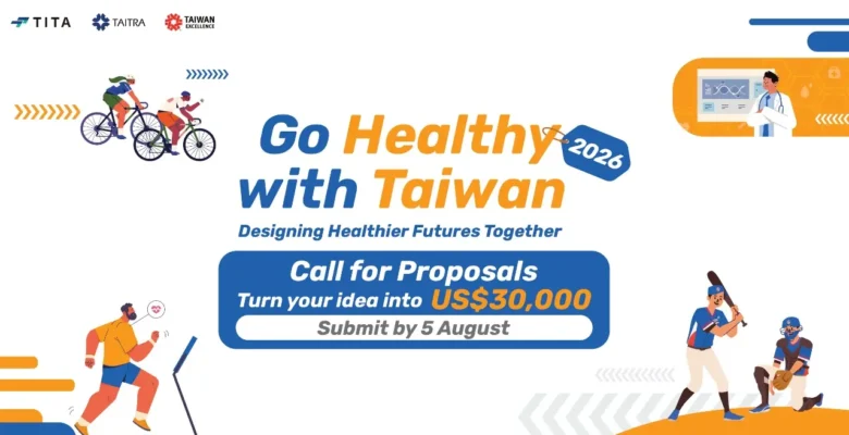 Girişimcilere 30 Bin Dolarlık Destek: Go Healthy with Taiwan 2026 Başlıyor