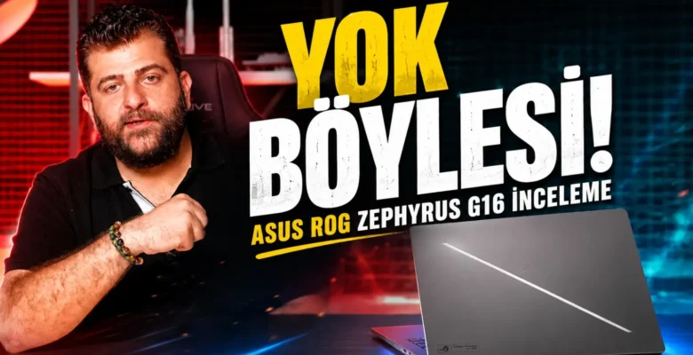 Hem oyunculara hem de profesyonellere: ASUS ROG Zephyrus G16 incelemesi