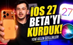 iOS 27 ile Neler Değişti? İşte Tüm iOS 27 Özellikleri