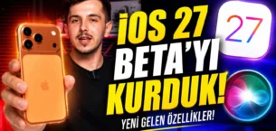 iOS 27 ile Neler Değişti? İşte Tüm iOS 27 Özellikleri