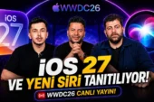iOS 27 Tanıtılıyor – WWDC 26 Sürpriz Hediyeli Canlı Yayın