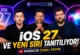 iOS 27 Tanıtılıyor – WWDC 26 Sürpriz Hediyeli Canlı Yayın