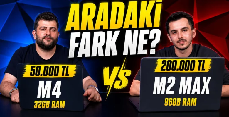 Değer mi? 200.000 TL vs 50.000 TL’lik MacBook