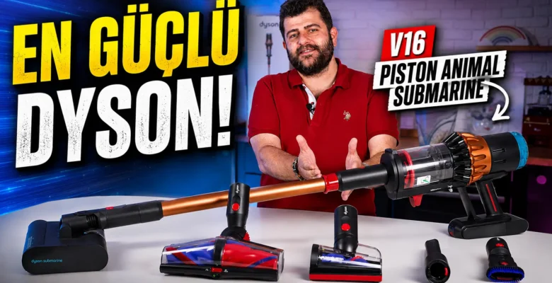 Dyson V16 Piston Animal Submarine ıslak kuru kablosuz süpürge inceleme