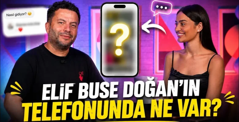 Elif Buse Doğan’ın Telefonunda Ne Var? – Okunmayan DM’ler, Borsa ve Yapay Zeka!