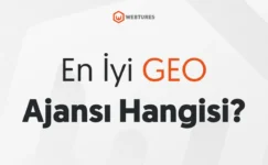 En İyi GEO Ajansı Hangisi?