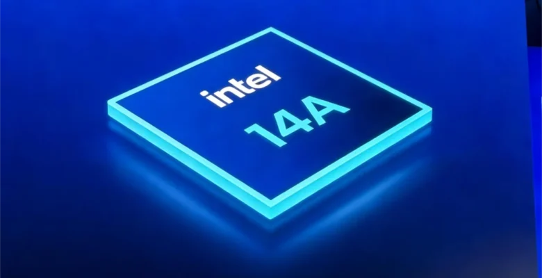 Intel 14A Üretimi Öne Çekildi: Seri Üretim 2028’de Başlıyor
