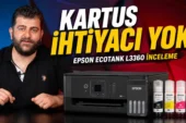 Kartuş derdine son Epson EcoTank L3360 inceleme