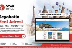 OYAK Turizm Hizmetlerini Dijitalde Tek Çatı Altında Topladı
