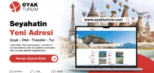 OYAK Turizm Hizmetlerini Dijitalde Tek Çatı Altında Topladı