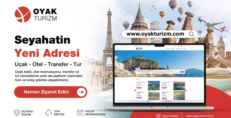OYAK Turizm Hizmetlerini Dijitalde Tek Çatı Altında Topladı