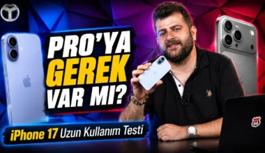 Standart iPhone 17 Yeterli mi Yoksa Pro Şart mı? iPhone 17 Uzun Kullanım Testi
