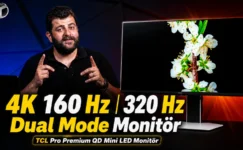 TCL C2A Pro Premium QD-Mini LED Monitör İnceleme